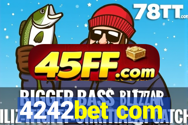 4242bet com